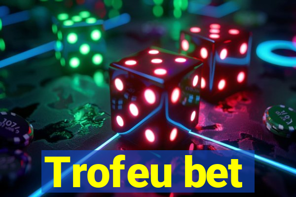 Trofeu bet